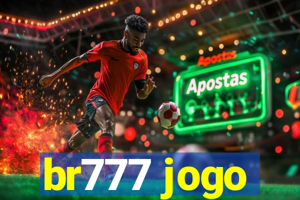 br777 jogo